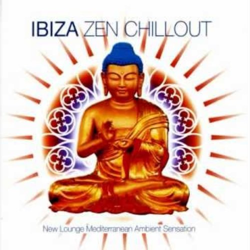 Ibiza Zen Chillout. New Lounge Mediterranean Ambient Sensation