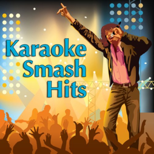 Karaoke Smash Hits