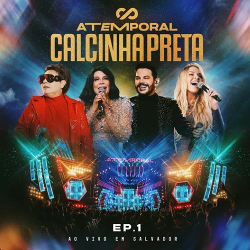 Atemporal Ep.1 - Ao Vivo em Salvador