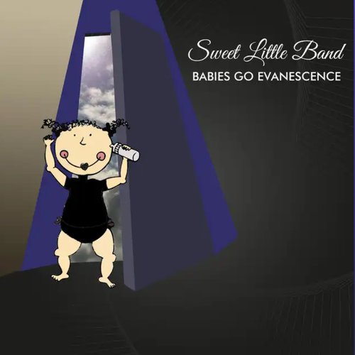 Babies Go Evanescence