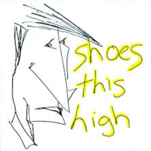 Shoes This High