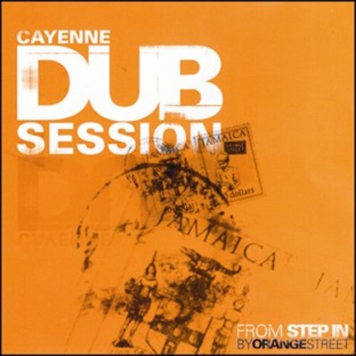 Cayenne DUB Session