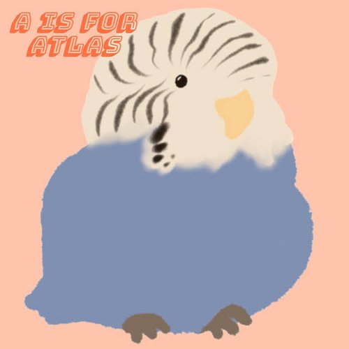 A is for Atlas - EP