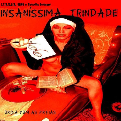 Insaníssima Trindade Orgia com as Freiras