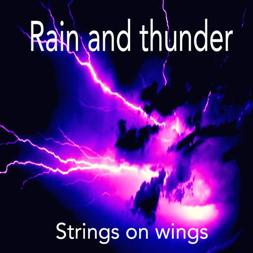 Rain and Thunder