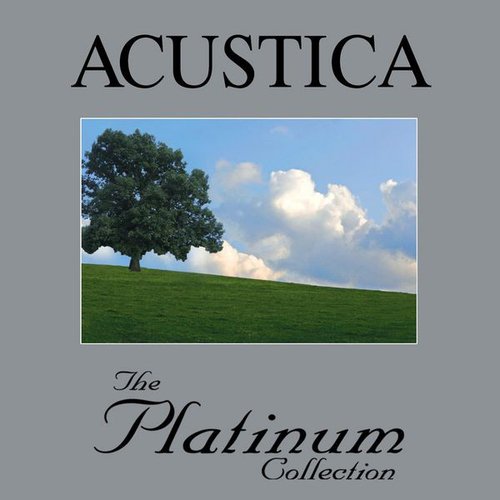 Acustica - The Platinum Collection