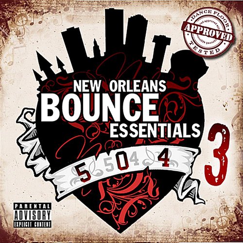 New Orleans Bounce Essentials, Vol. 3