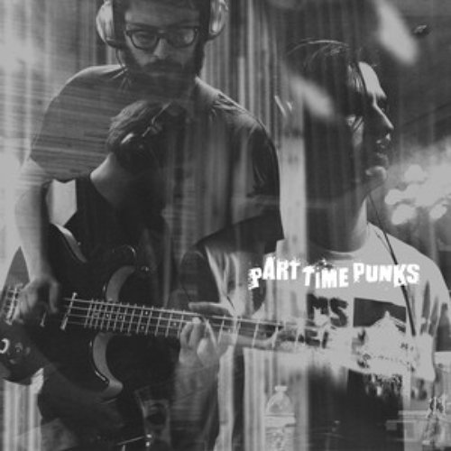Part Time Punks Session