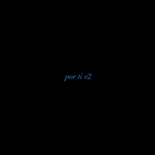 Por Ti v2