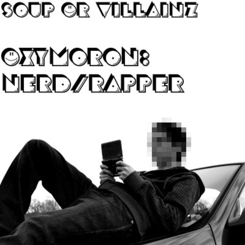 Oxymoron: Nerd/Rapper