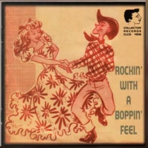Rockin' With A Boppin' Feel