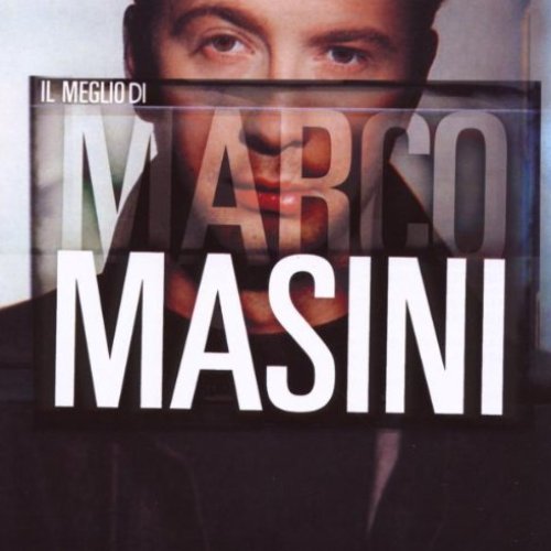 Il Meglio Di Marco Masini