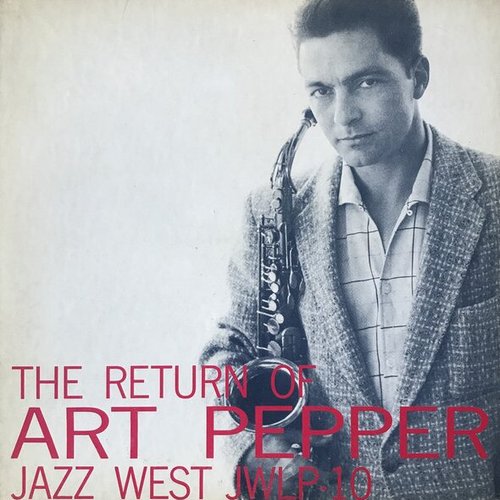 The Return of Art Pepper