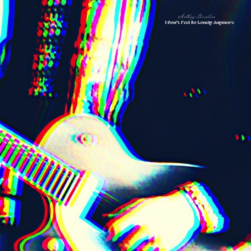 I Don't Feel So Lonely Anymore - Single