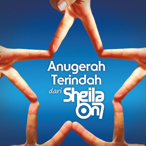 Anugerah Terindah Dari Sheila On 7