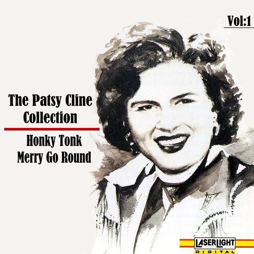 The Patsy Cline Collection (disc 1: Honky Tonk Merry Go Round)