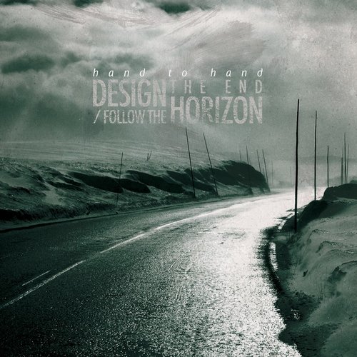 Design the end / Follow the horizon