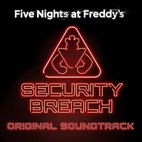 Five Nights at Freddy's: Security Breach Original Soundtrack