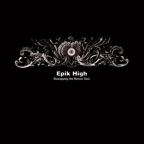 Epik High Vol. 4 - Remapping the Human Soul