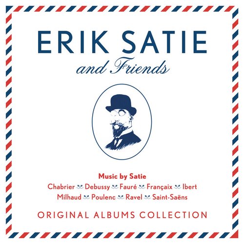 Erik Satie & Friends