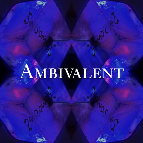 Ambivalent - Single