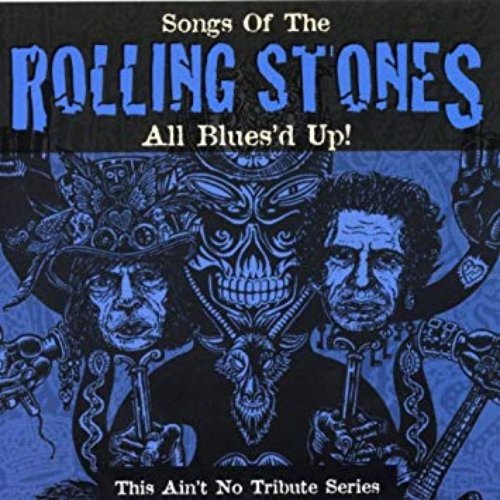 All Blues'd Up: Songs of the Rolling Stones