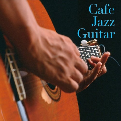カフェ・ジャズ・ギター・・・アコースティック・スイングで奏でる名曲スタンダード