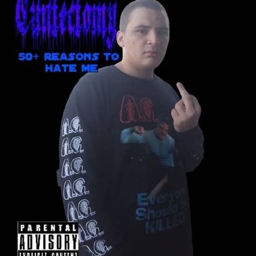 50+ Reasons to Hate Me