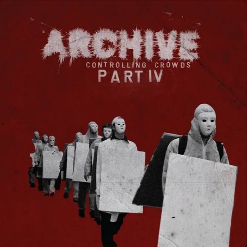 Controlling Crowds Part IV (2024 Remastered Deluxe Edition)
