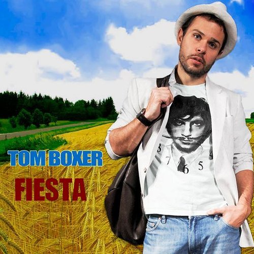 Tom Boxer - Fiesta (Official Version) — Tom Boxer | Last.fm