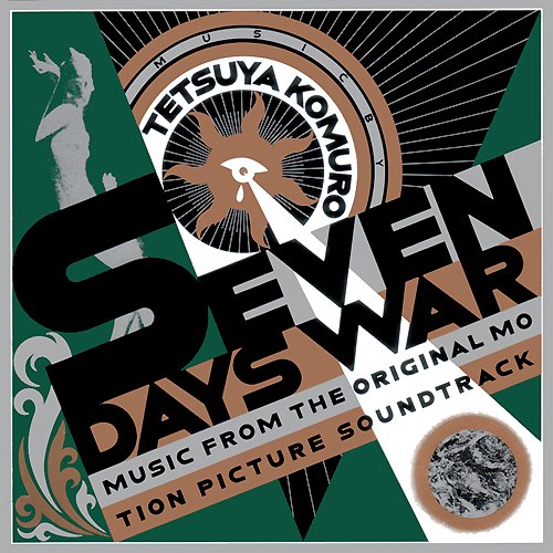 SEVEN DAYS WAR MUSIC FROM THE ORIGINAL MOTION PICTURE SOUNDTRACK