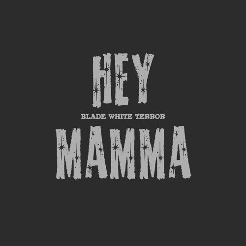 Hey Mamma