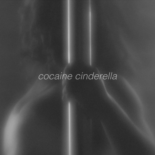 Cocaine Cinderella - Single