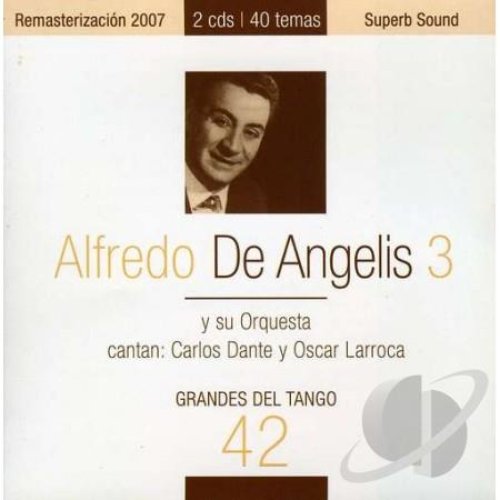 Grandes Del Tango 42 - Alfredo De Angelis 3