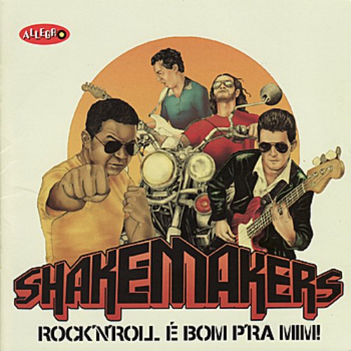Os Fabulosos Shakemakers do Brasil - Rock n' Roll é Bom P'ra Mim