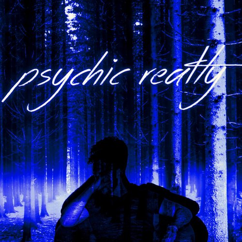 Psychic Realty (Deluxe Edition)