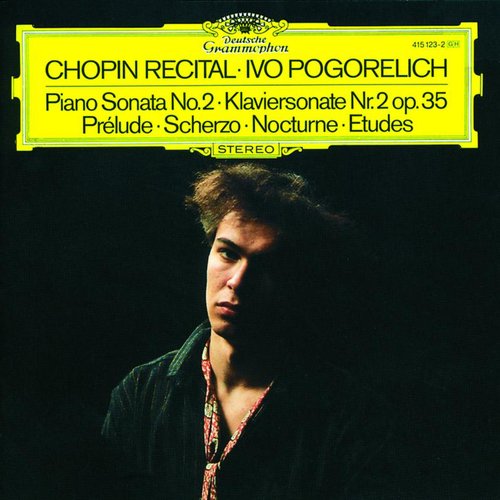 Chopin: Piano Sonata No.2; Prélude; Scherzo; Nocturne; Etudes