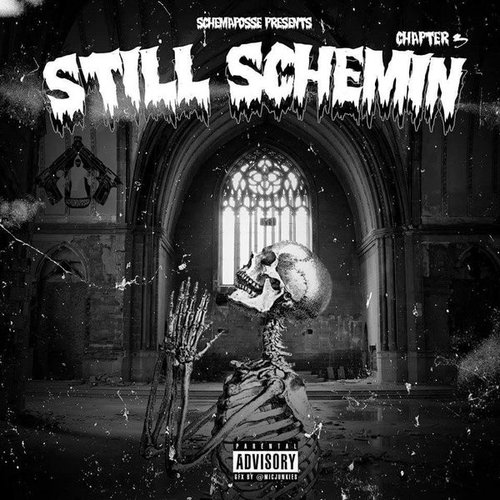 Chapter 3: Still Schemin'