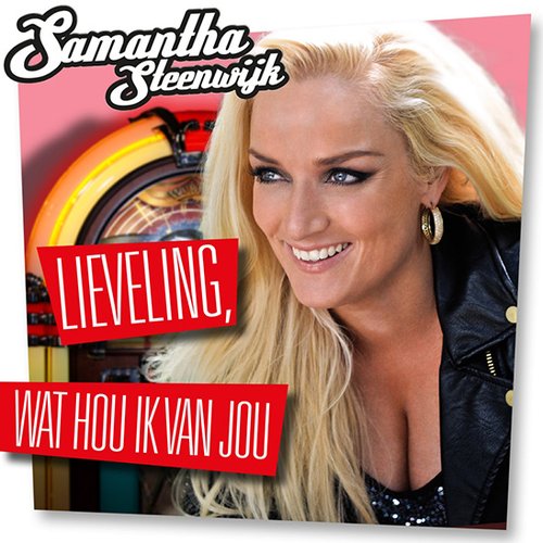Lieveling, Wat Hou Ik Van Jou