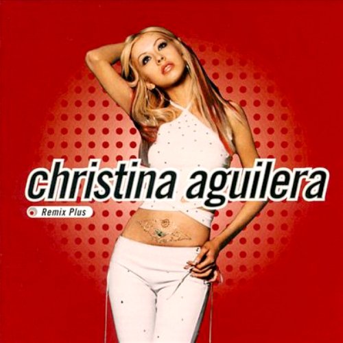 Christina Aguilera (Remix Plus)