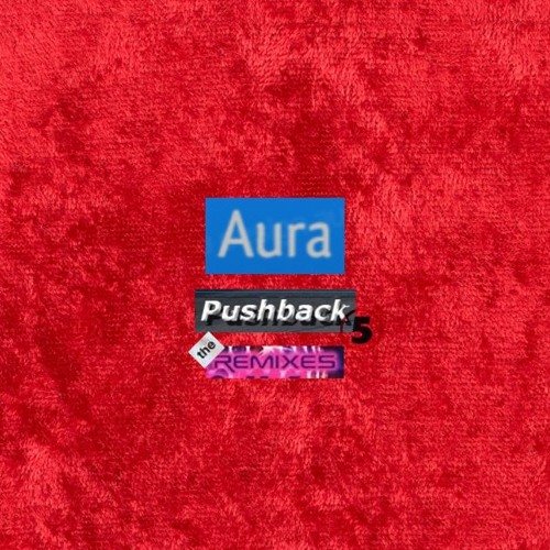 Pushback 5: The Remixes