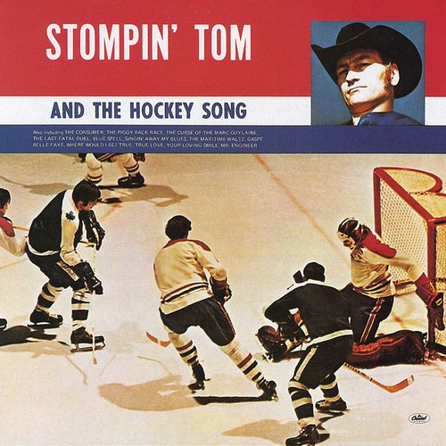 Stompin' Tom and The Hockey Song