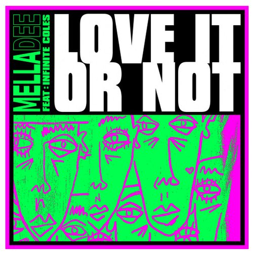 Love It or Not (feat. Infinite Coles)