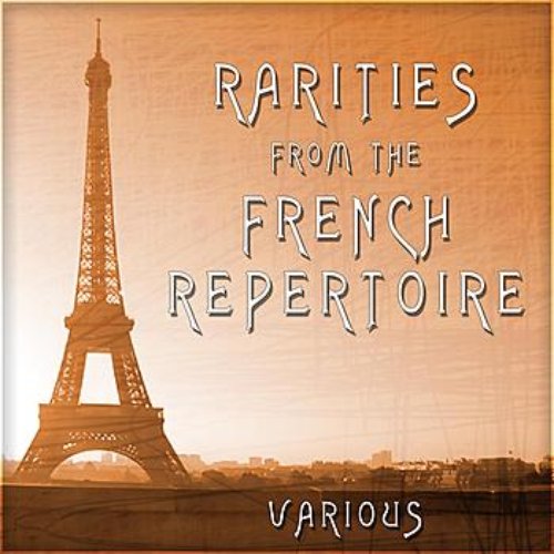 Rarities From The French Repertoire