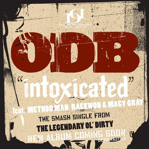 Intoxicated (feat. Raekwon, Method Man & Macy Gray)