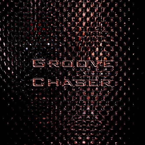 Groove Chaser