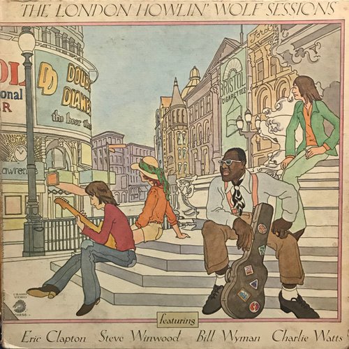 The London Howlin’ Wolf Sessions (Deluxe Edition)