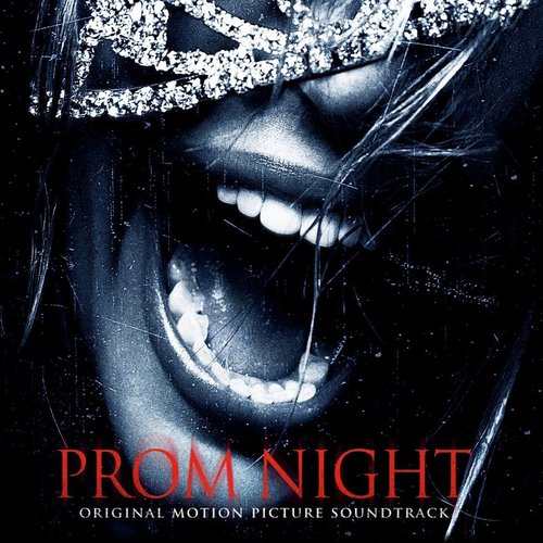 Prom Night (Original Motion Picture Soundtrack)