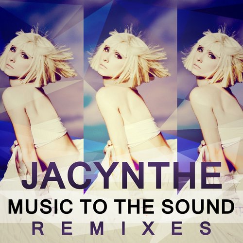 Music to the Sound (Remixes)