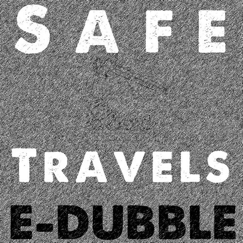 Safe Travels - Single